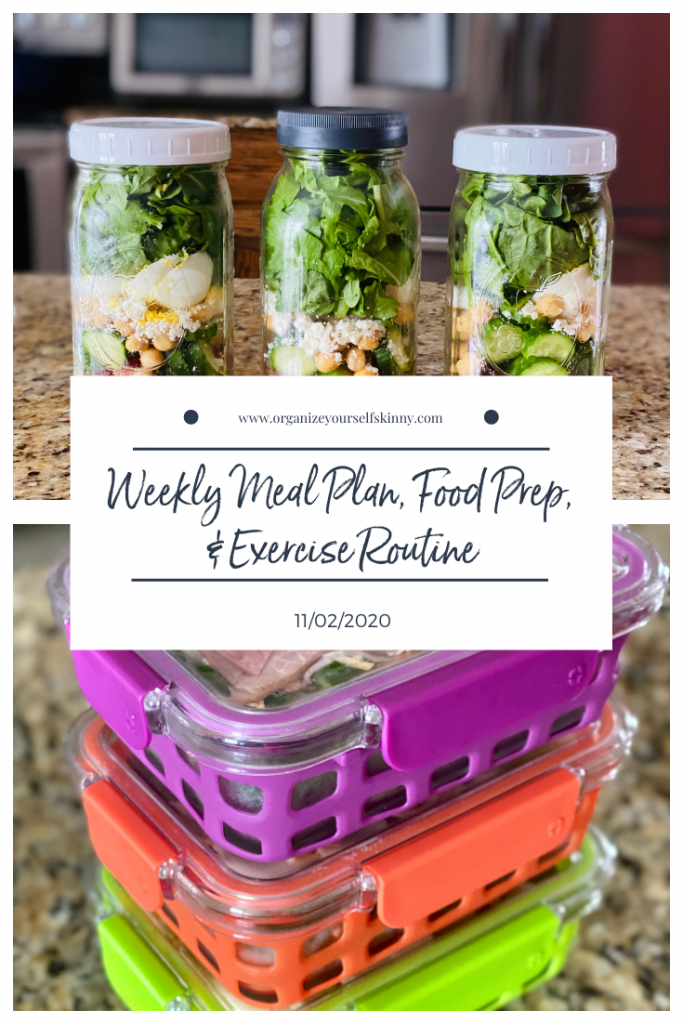 Weekly Meal Plan, Food Prep, and Exercise Routine (November 2nd, 2020)