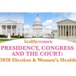 Webinar: The Presidency, Congress and the Supreme Court: 2020 Election and Women’s Health