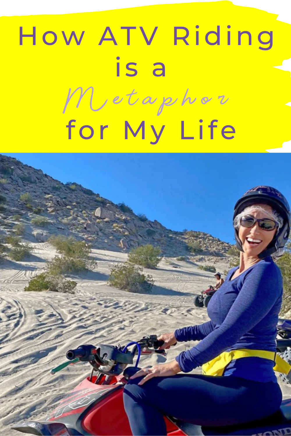 How ATV Riding is a Metaphor for My Life