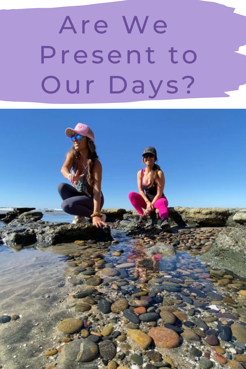 Are We Present to Our Days?