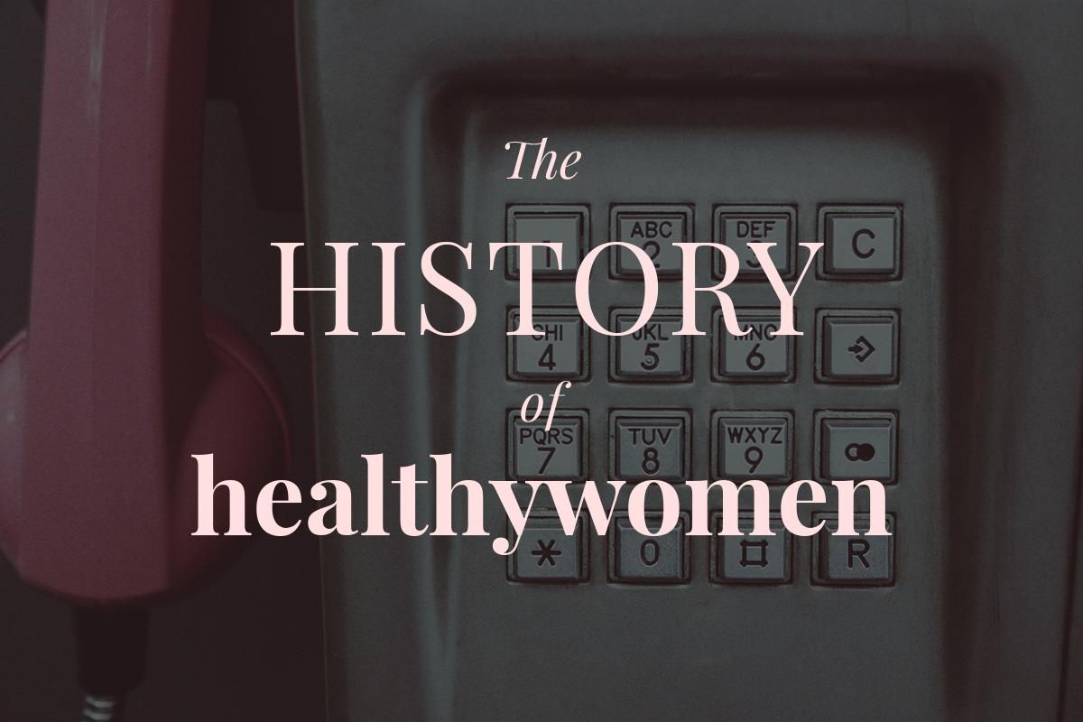 HealthyWomen: 35 Years of Engaging, Educating and Empowering Women