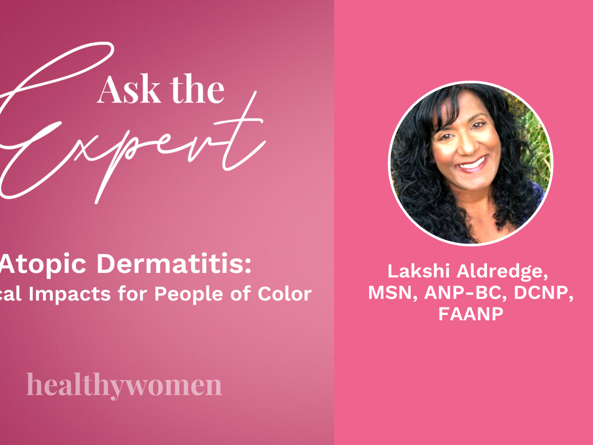 Atopic Dermatitis: Physical Impacts for People of Color
