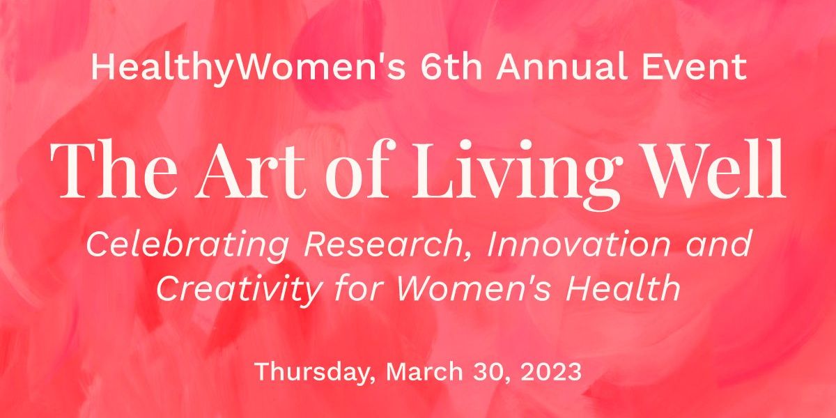 6th Annual HealthyWomen Event