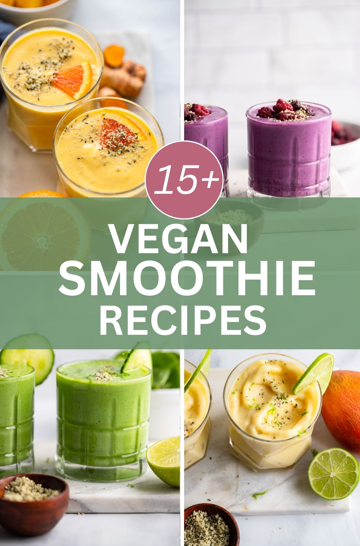 15+ Vegan Smoothie Recipes