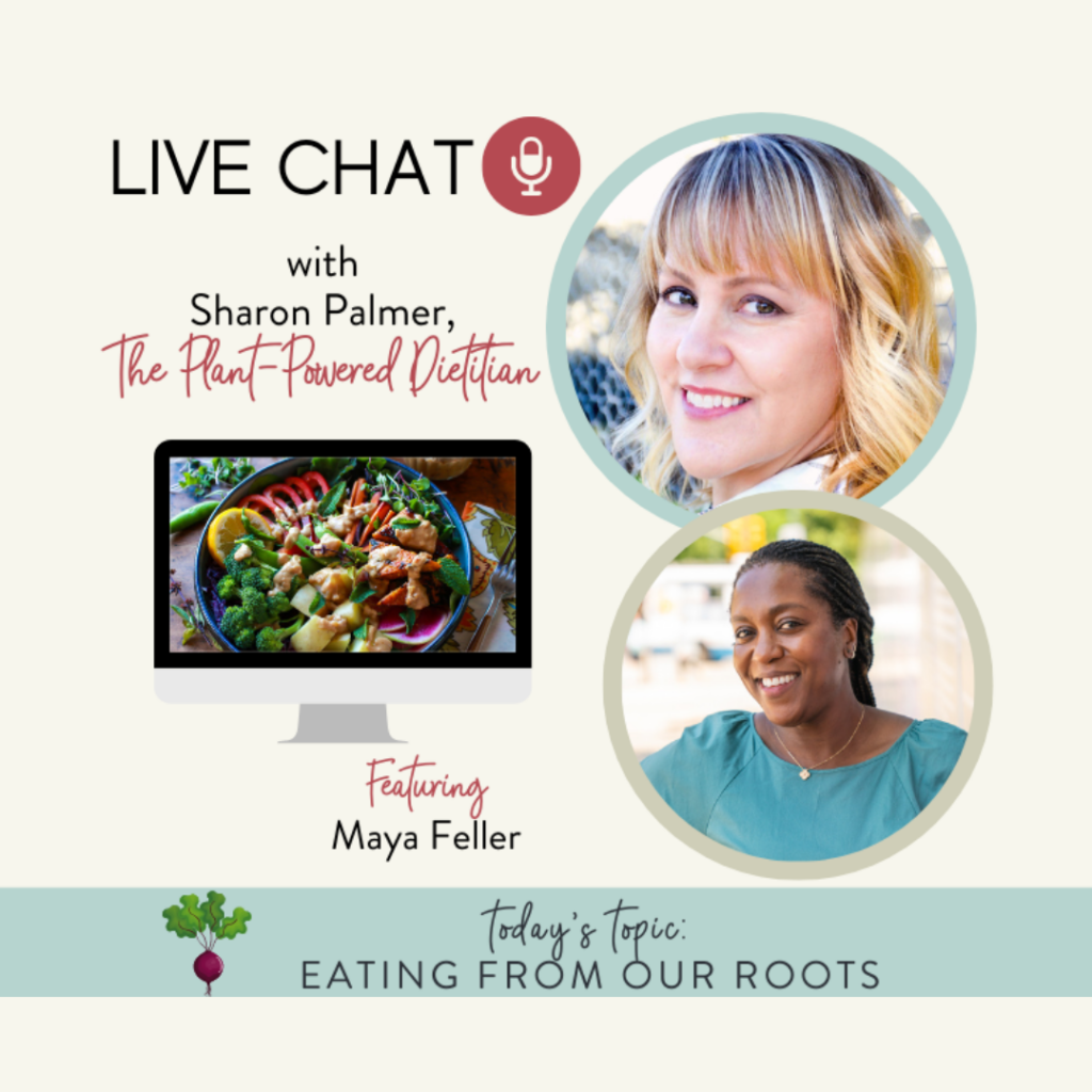Live Chat: Eating from our Roots with Maya Feller