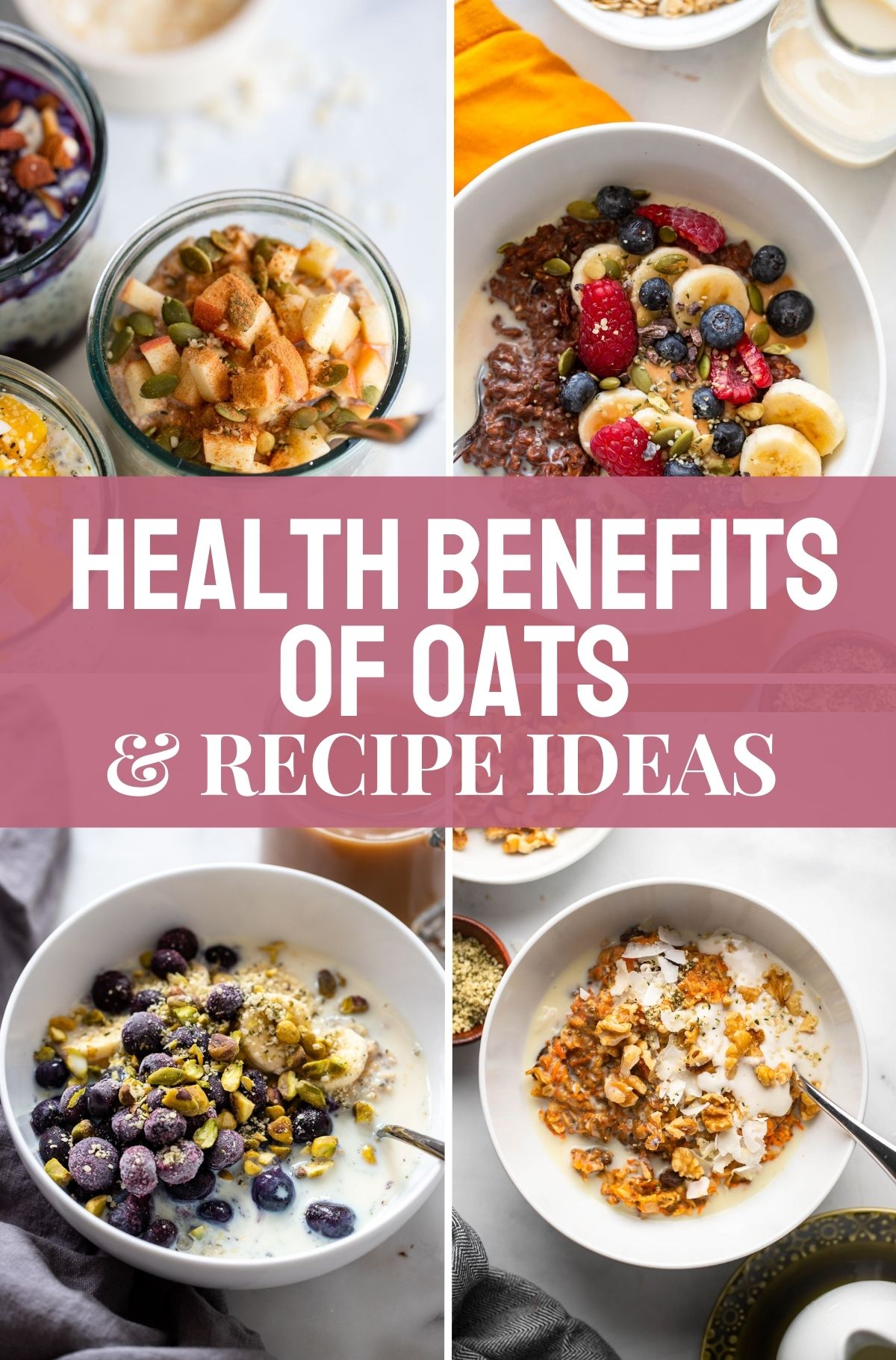 A Dietitian’s Guide to the Health Benefits of Oats