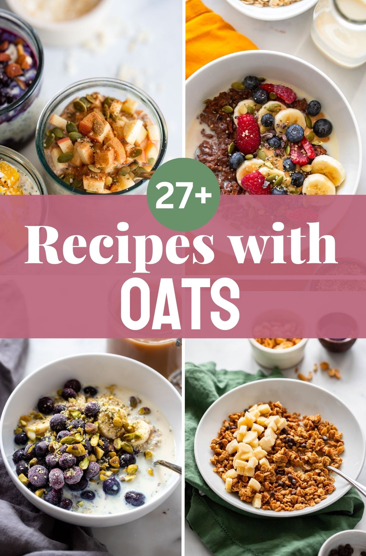 27+ Vegan Recipes with Oats