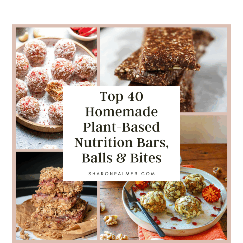 Top 40 Homemade Plant-Based Nutrition Bars, Balls & Bites (Vegan & Healthy)